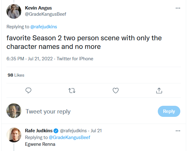 Q: favorite Season 2 two person scene with only the character names and no more A: Egwene Renna